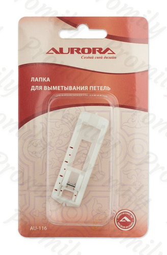 Лапка для выметывания петель Aurora (AU-116) от магазина Promily в Краснодаре